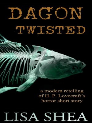 cover image of Dagon Twisted--A Modern Retelling of H. P. Lovecraft's Horror Short Story